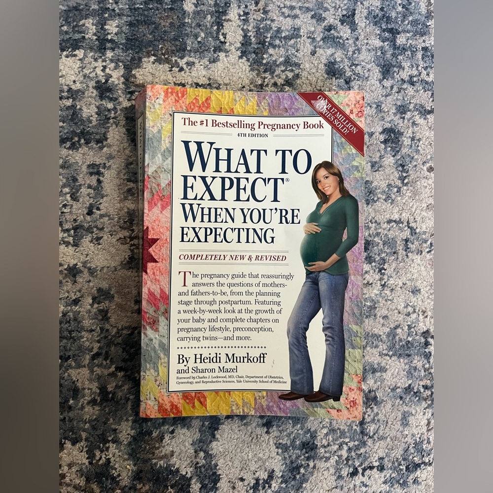 What to Expect When You’re Expecting, 4th Edition